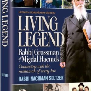 LIVING LEGEND: Rabbi Grossman of Migdal HaEmek